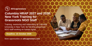 Columbia University Human Rights Advocates Program 2027 and 2028, deadline 15 October 2026, Africapreneurs
