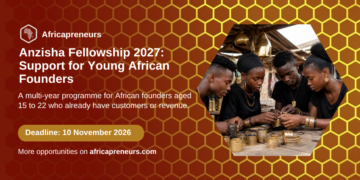 Anzisha Fellowship 2027, support for young African founders, Africapreneurs