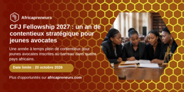 CFJ Fellowship 2027 pour jeunes avocates, Africapreneurs